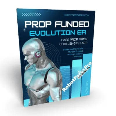 Pre-Order! "Prop Funded Evolution EA" Expert Advisor - TrendPro EA Robot Forex Pro FX Expert Advisor
